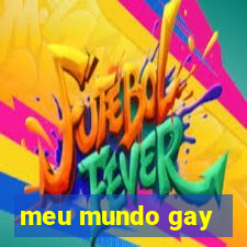 meu mundo gay